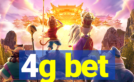 4g bet